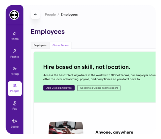 An image showing an "Employees" dashboard interface with a focus on Global Teams. A highlighted message reads, "Hire based on skill, not location,"